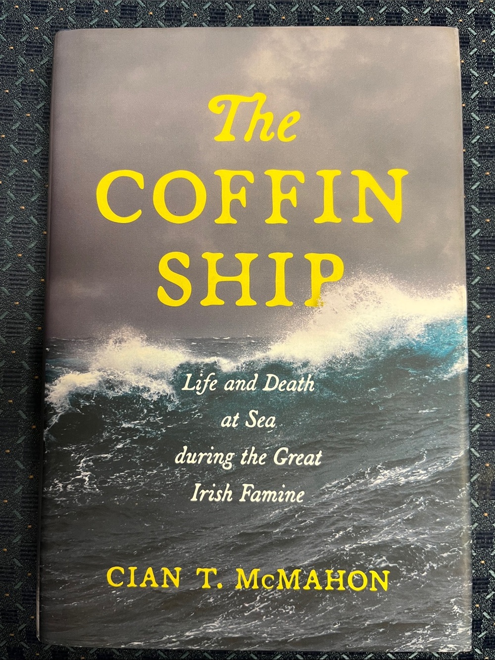 The Coffin Ship Cian T. McMahon HC/DJ